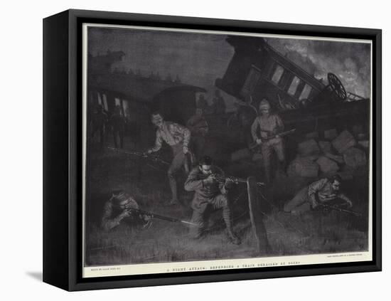 A Night Attack, Defending a Train Derailed by Boers-Frank Dadd-Framed Stretched Canvas