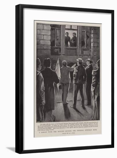 A Parley with the Rioters Outside the Imperial Ottoman Bank-Alexander Stuart Boyd-Framed Giclee Print