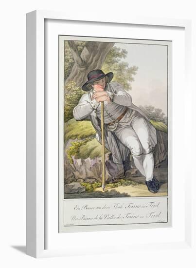 A Peasant of the Tesino Valley in Tyrol, from a Collection of 24 Colour Plates, Published C.1800-Josef Anton Kapeller-Framed Giclee Print