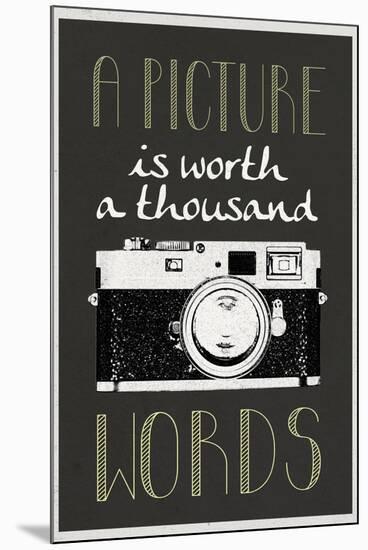 A Picture Is Worth a Thousand Words Poster-null-Mounted Poster