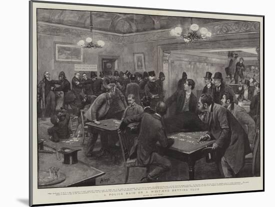 A Police Raid on a West-End Betting Club-Henry Marriott Paget-Mounted Giclee Print