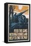 A Poster Advertising War Bonds Which 'Feed the Guns' and Will 'Help End the War'-null-Framed Stretched Canvas