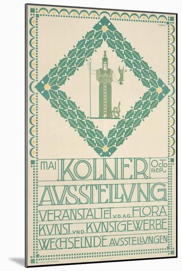 A Poster for the 1905 Cologne Art Festival, 1905-Joseph Maria Olbrich-Mounted Giclee Print