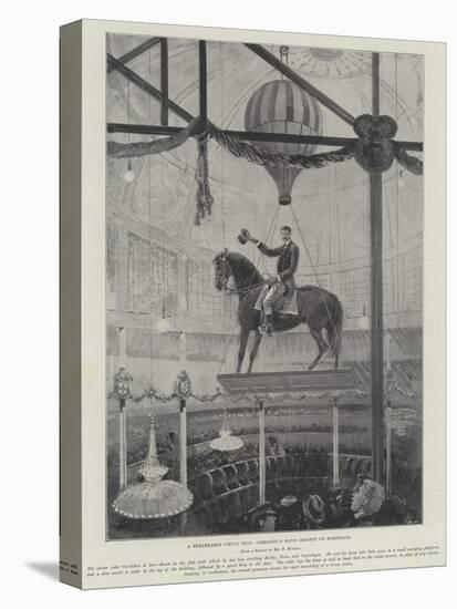 A Remarkable Circus Feat, Corradini's Rapid Descent of Horseback-Henry Charles Seppings Wright-Stretched Canvas