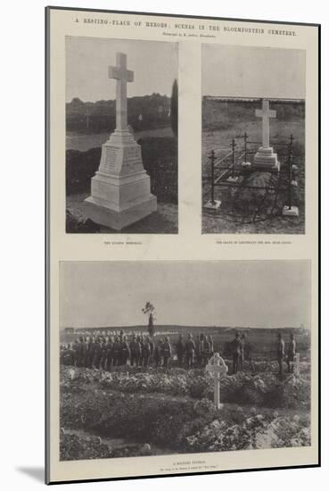 A Resting-Place of Heroes, Scenes in the Bloemfontein Cemetery-null-Mounted Giclee Print