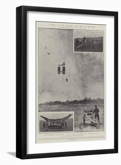 A Rival to the Balloon, the Kite in Warfare-Henry Charles Seppings Wright-Framed Giclee Print