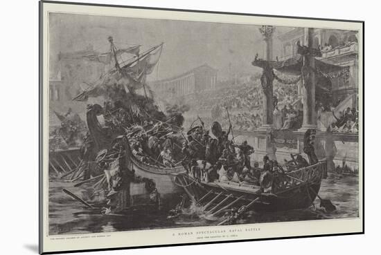 A Roman Spectacular Naval Battle-Ulpiano Checa Y Sanz-Mounted Giclee Print