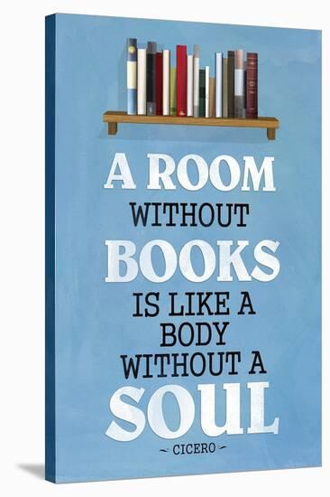 A Room Without Books Cicero Quote Plastic Sign-null-Stretched Canvas