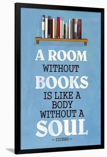 A Room Without Books Cicero Quote Plastic Sign-null-Framed Art Print