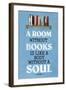 A Room Without Books Cicero Quote Plastic Sign-null-Framed Art Print