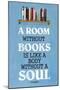 A Room Without Books Cicero Quote Plastic Sign-null-Mounted Art Print