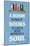 A Room Without Books Cicero Quote-null-Mounted Poster