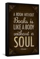 A Room Without Books is Like a Body Without a Soul-null-Framed Stretched Canvas