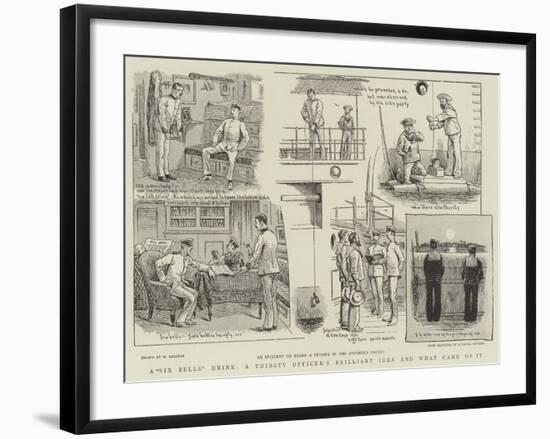 A Six Bells Drink, a Thirsty Officer's Brilliant Idea and What Came of It-William Ralston-Framed Giclee Print