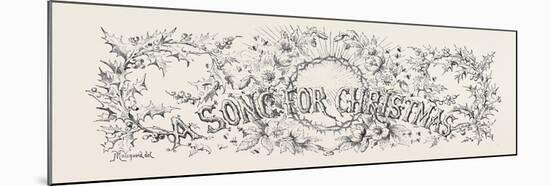 A Song for Christmas-null-Mounted Giclee Print