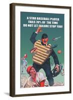 A Star Baseball Player Fails 70% of the Time, Don't Let Failure Stop You-null-Framed Art Print