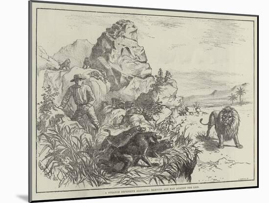 A Strange Defensive Alliance, Baboons and Man Against the Lion-null-Mounted Giclee Print