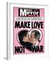 A Valentine's Day Message to Tony Blair and George Bush: Make Love Not War-null-Framed Photographic Print