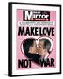 A Valentine's Day Message to Tony Blair and George Bush: Make Love Not War-null-Framed Photographic Print