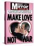 A Valentine's Day Message to Tony Blair and George Bush: Make Love Not War-null-Stretched Canvas