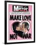 A Valentine's Day Message to Tony Blair and George Bush: Make Love Not War-null-Framed Photographic Print