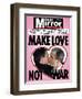 A Valentine's Day Message to Tony Blair and George Bush: Make Love Not War-null-Framed Premium Photographic Print