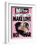 A Valentine's Day Message to Tony Blair and George Bush: Make Love Not War-null-Framed Premium Photographic Print