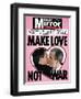 A Valentine's Day Message to Tony Blair and George Bush: Make Love Not War-null-Framed Photographic Print