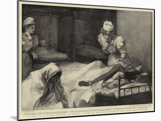 A Visit to a Plague Hospital in Bombay, a Scene in the Female Ward of the Grant Road Hospital-null-Mounted Giclee Print