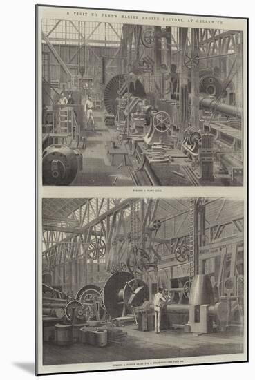 A Visit to Penn's Marine Engine Factory, at Greenwich-null-Mounted Giclee Print