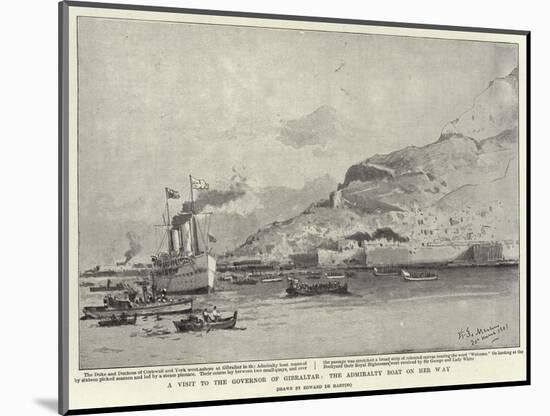 A Visit to the Governor of Gibraltar, the Admiralty Boat on Her Way-Eduardo de Martino-Mounted Giclee Print