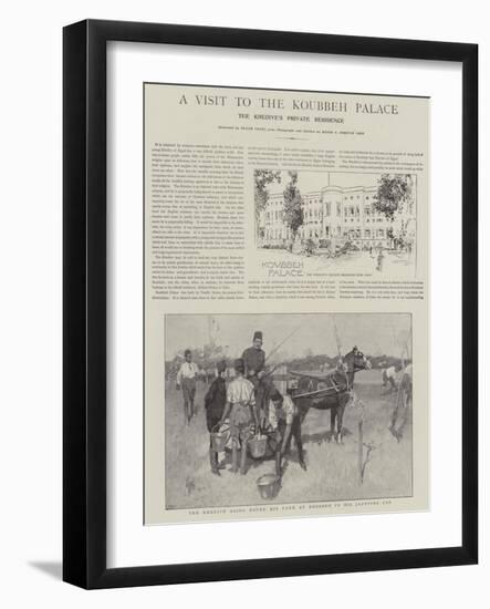 A Visit to the Koubbeh Palace, the Khedive's Private Residence-Frank Craig-Framed Giclee Print