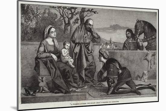 A Warrior Adoring the Infant Jesus-Giorgione-Mounted Giclee Print
