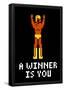 A Winner Is You Video Game Poster-null-Framed Poster