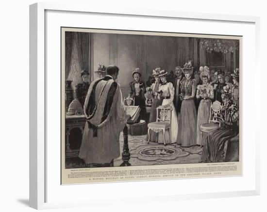 A Winter Holiday in Egypt, Sunday Morning Service in the Ghezireh Palace, Cairo-Arthur Hopkins-Framed Giclee Print