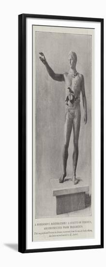 A Wonderful Restoration, a Statue of Perseus, Reconstructed from Fragments-null-Framed Giclee Print