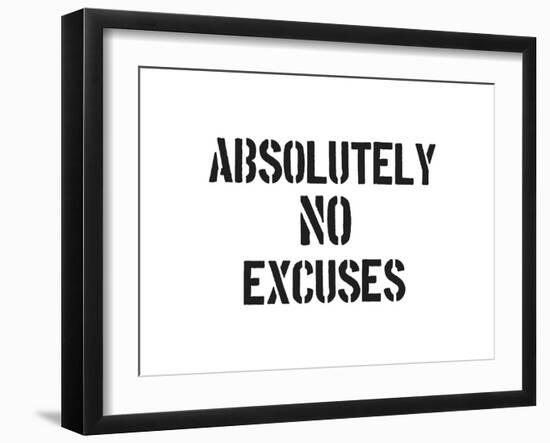 AB No Excuses-SM Design-Framed Art Print