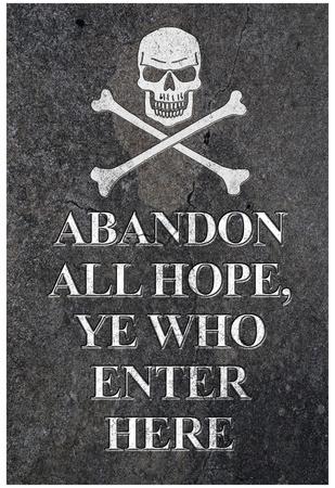 https://imgc.allpostersimages.com/img/posters/abandon-all-hope-ye-who-enter-here-pirate-print-poster_u-L-F59CJT0.jpg?artPerspective=n