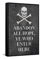 Abandon All Hope Ye Who Enter Here Pirate Print Poster-null-Framed Stretched Canvas