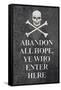 Abandon All Hope Ye Who Enter Here Pirate Print Poster-null-Framed Stretched Canvas