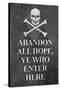 Abandon All Hope Ye Who Enter Here Pirate Print Poster-null-Stretched Canvas