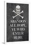 Abandon All Hope Ye Who Enter Here Pirate Print Poster-null-Framed Poster