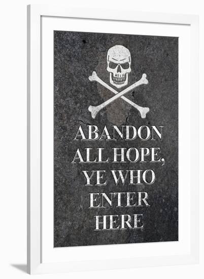 Abandon All Hope Ye Who Enter Here Pirate-null-Framed Art Print