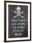 Abandon All Hope Ye Who Enter Here Pirate-null-Framed Art Print