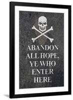 Abandon All Hope Ye Who Enter Here Pirate-null-Framed Art Print