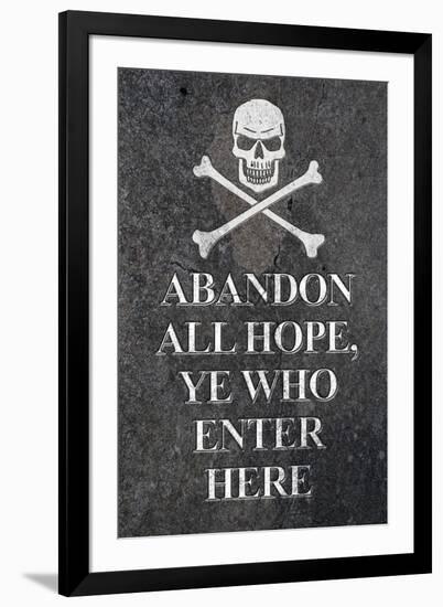 Abandon All Hope Ye Who Enter Here Pirate-null-Framed Art Print