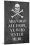 Abandon All Hope Ye Who Enter Here Pirate-null-Mounted Poster