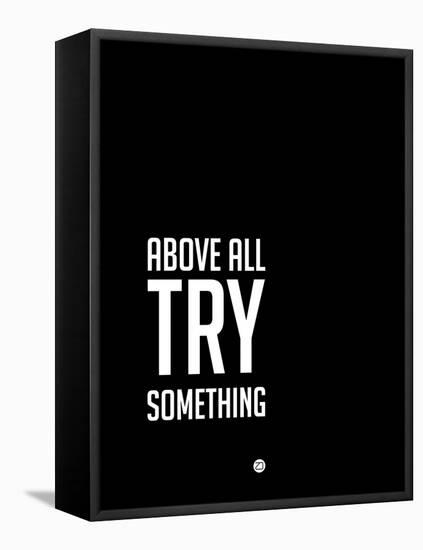 Above All Try Something 2-NaxArt-Framed Stretched Canvas