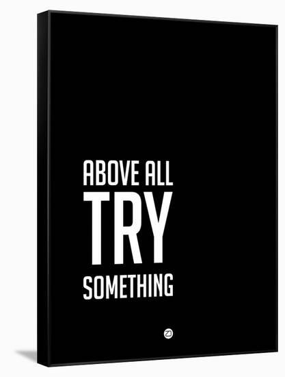 Above All Try Something 2-NaxArt-Framed Stretched Canvas