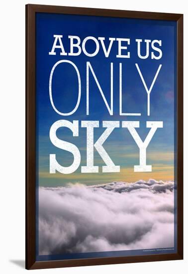 Above Us Only Sky Poster-null-Framed Photo